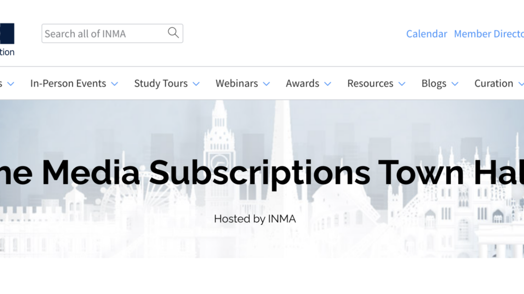 INMA Townhall takeaways