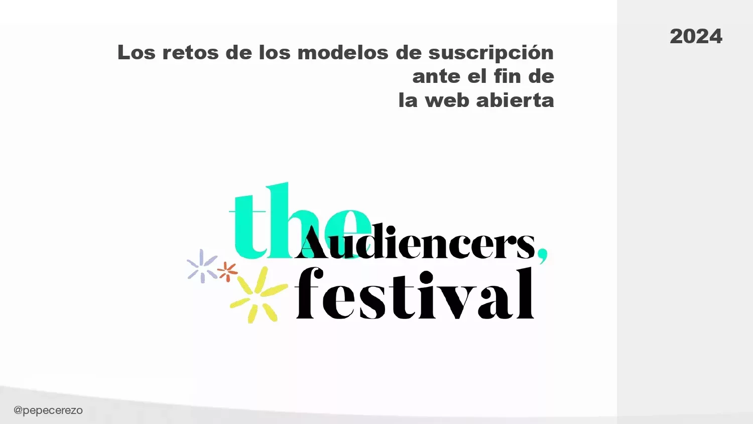 The Audiencers' Festival tendencias de suscripcion