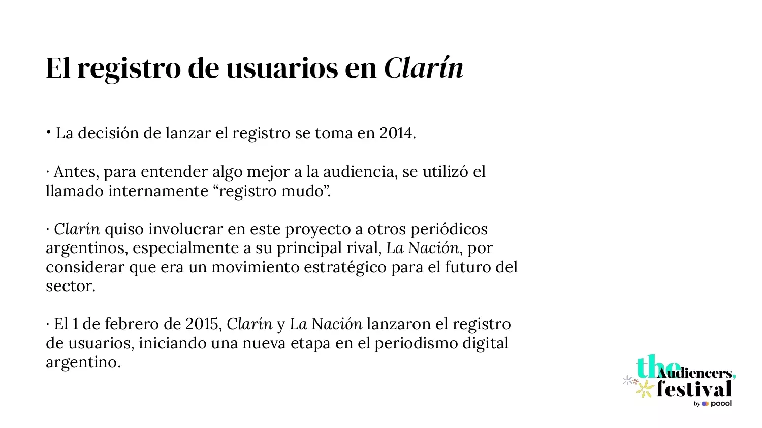 The Audiencers' Festival clarin el registro de usarios