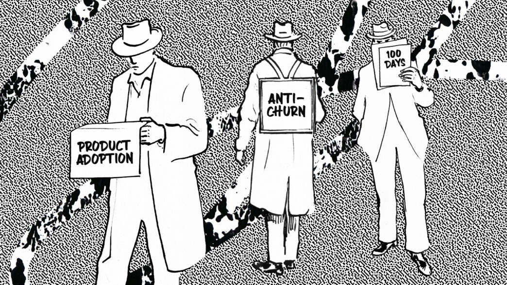 Retention. The first 100 days are your only window