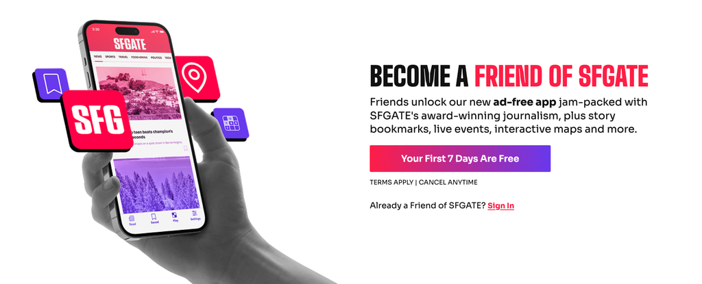 Become a friend of SFGATE
